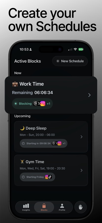Custom app-blocking schedules: Work Time active, Deep Sleep and Gym Time upcoming